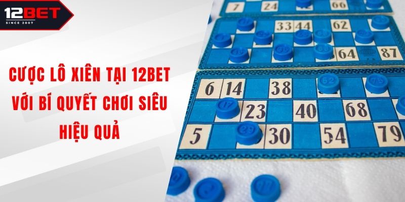 Cược Lô Xiên