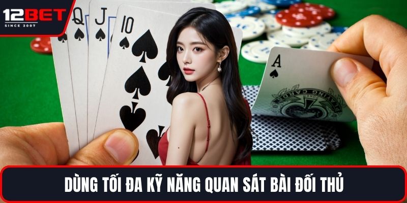 Bài Catte Ăn Tiền Và Bí Quyết Nâng Cao Cơ Hội Thắng Lớn 4 Dùng tối đa kỹ năng quan sát bài đối thủ