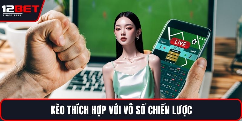 Kèo Rung - Lựa Chọn Lý Tưởng Cho Người Yêu Thể Thao 3 Kèo thích hợp với vô số chiến lược