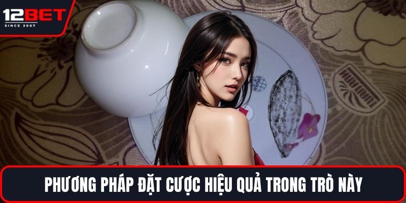Xóc Đĩa Live Dealer – Trò Chơi Bài Trực Tuyến Chân Thực 4 Phương pháp đặt cược hiệu quả trong trò này