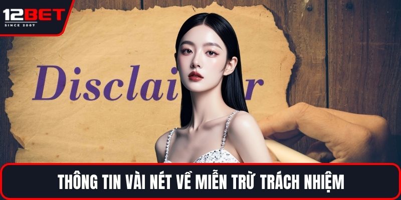 Thông tin vài nét về miễn trừ trách nhiệm