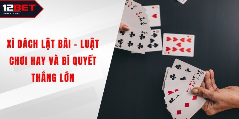 Xì Dách Lật Bài